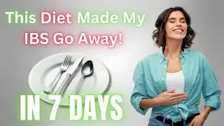 Say Goodbye to IBS in 7 DAYS | The #1 Diet Plan Revealed!