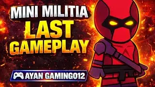 Mini Militia Last Gameplay | | Ayan Gaming012
