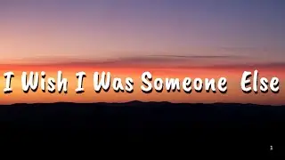 I Wish I Was Someone Else by Klodive (Lyrics)