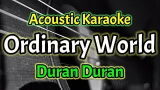 [Acoustic Karaoke] Duran Duran - Ordinary World