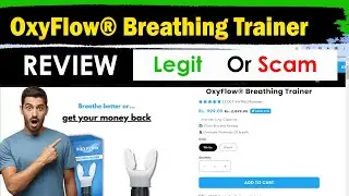 OxyFlow Breathing Trainer Review | Is OxyFlow Legit Or Scam | OxyFlow Worthy or Not [ Don't Buy ]