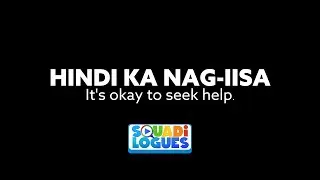 Hindi Ka Nag-iisa: The SquadiLogues Mental Health Advocacy
