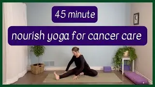 Nourish Yoga for Cancer Care Support: Yin for Anxious Days