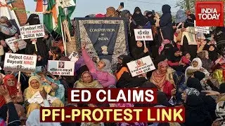 India Today Found Offices Of PFI In South Delhi, ED Claims Link To Protests