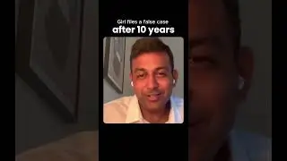 Girl files a false case after 10 years.