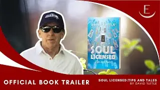 OFFICIAL BOOK TRAILER: Soul Licensed: Tips and Tales by David Tuttle