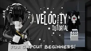 ROBLOX VELOCITY EDIT TUTORIAL! / EASY + FOR CAPCUT BEGINNERS! /