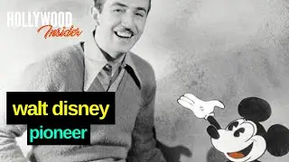 Walt Disney: The Ideology of a Pioneer