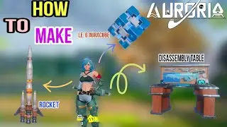How to make Disassembly table ! Auracube ! Rocket! auroria a playful journey #hangoutheaven#palworld