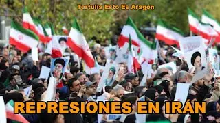 REPRESIONES EN IR&Aacute;N | La Tertulia De Esto Es Arag&oacute;n