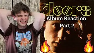Teen Reacts To The Doors - Self-Titled Album *First Time* Reaction Part 2!!!