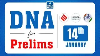 DNA for Prelims | 14 Jan 2026 - Daily News Analysis | The Hindu, Indian Express & PIB | UPSC