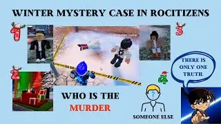 A holiday whodunnit quest (Winter Mystery Case in #rocitizens)