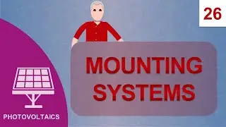 Mounting Systems: Course Photovoltaics #26