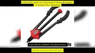 Hifeson Rivet Nut Tool Insert Manual Riveter Threaded Nut Riveting Rivnut