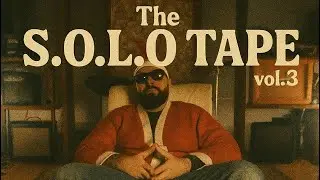 Solomane &ndash; The S.O.L.O. Tape Vol.3 (Full Hip Hop Tape &bull; Bronx Tribute)
