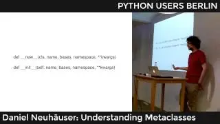 Understanding Metaclasses: Daniel Neuh&auml;user