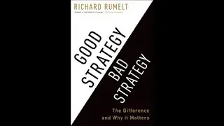 Book Review: Good Strategy, Bad Strategy