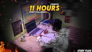11 Hours Study Challenge ⏳🔥 | JEE 2026 🎯 | Chemistry Final Exam ☠️ | Mission Comeback 🚀 |~#studyvlog