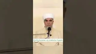 Ko'cha handon, uy zindonlar haqida - shayx Muhammad Sodiq Muhammad Yusuf xazratlari