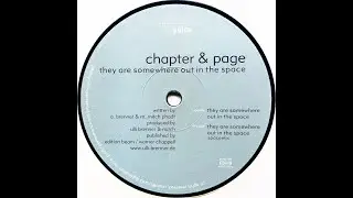 Chapter & Page &bull; They Are Somewhere Out In The Space (Original Mix) (2003)