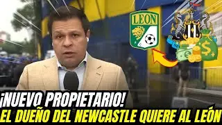 HUGE INVESTMENT! NEWCASTLE OWNER TARGETS LE&Oacute;N AND SHAKES UP THE MARKET | LE&Oacute;N NEWS TODAY