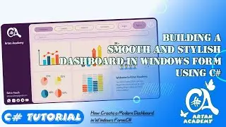 C# Guide to Make Smooth and Stylish Dashboard For Application Using Windows Form
