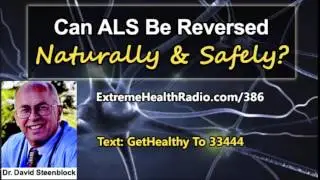 Dr. David Steenblock Can ALS Be Reversed Naturally?
