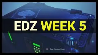Cayde's Stash / Chest EDZ European Dead Zone Locations [Week #5]