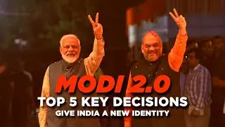 One Year Of Modi 2.0: Top 5 Key Decisions By Modi Government