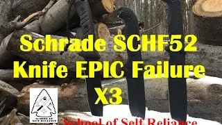Schrade Knife SCHF52 EPIC Fail X3
