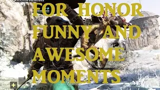 For Honor Top 5 Funny/Awesome Moments #1