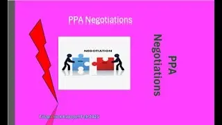 PPA Negotiations| 24th Feb| PPA| Negotiations