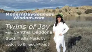 Modern Day Goddess&reg; Twirl Music Video by Cynthia Daddona