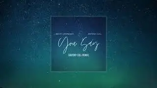 Becky Lawrence - You Say (Antony Cull Remix) (Official Video)