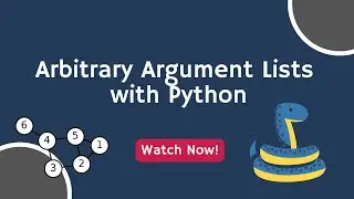 Introduction to Arbitrary Argument Lists in Python