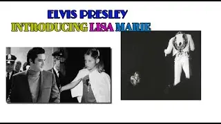 Elvis Introduces his daughter Lisa live on stage