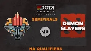 Xolotl vs Demon Slayers Game 1 - Dota Summit 11 NA Qualifiers: Semifinals
