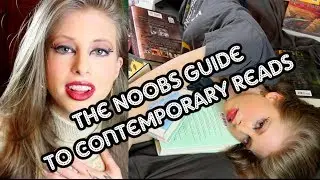 THE NOOB'S GUIDE TO CONTEMPORARY READS