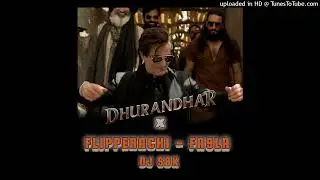 Dhurandhar Vs Flipperachi - Fa9la  DJ SBK