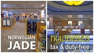refurb Norwegian Jade shop tour Tradewinds Tax & duty-free  + Tides Atrium | DJI camera