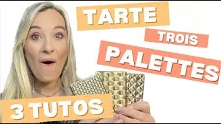 TUTO AVEC LES TROIS NOUVELLES PALETTES DE CHEZ TARTE
