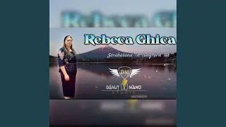 Rebeca Ghica - Străbătân în lung și-n lat