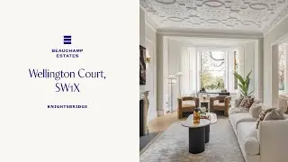 Wellington Court, SW1X | Property Tour | Beauchamp Estates