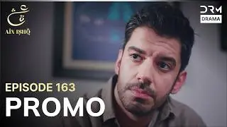 Ain Ishq | One love | Episode 163 Promo | Tomorrow at 8PM | UD2O