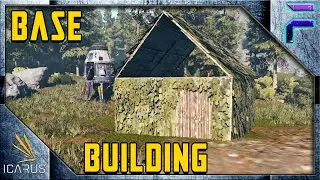 ICARUS BASE BUILDING GETTING BETTER- Icarus First Cohort Gameplay