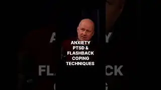 Anxiety, PTSD & Flashback Coping Techniques