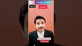 Day-92 #100dayschallenge #legalswamy #law #lawyer #court #trending #viral #youtubeshorts #inquest