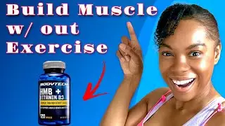 🏋️&zwj;♀️Build Muscle ✨NO Exercise or Weights | No Gym Needed w/  HMB & Vitamin  D3 | What is HMB?