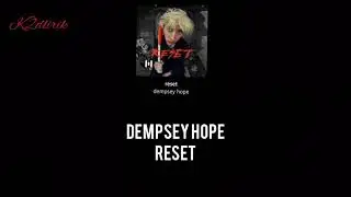 Dempsey hope reset lyric